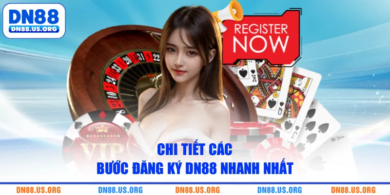 Chi tiết các bước đăng ký DN88 nhanh nhất
