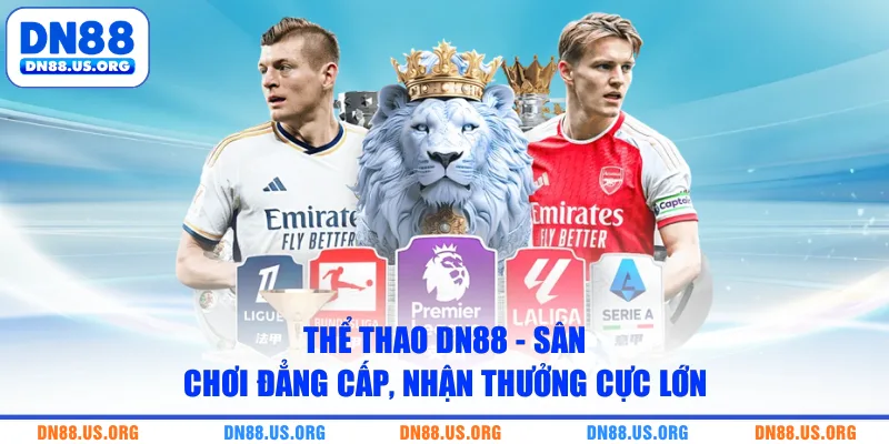Thể Thao DN88 - Sân Chơi Đẳng Cấp, Nhận Thưởng Cực Lớn